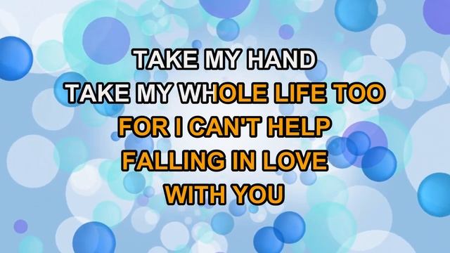 Elvis Presley - Can't Help Falling In Love (Karaoke) смотреть онлайн