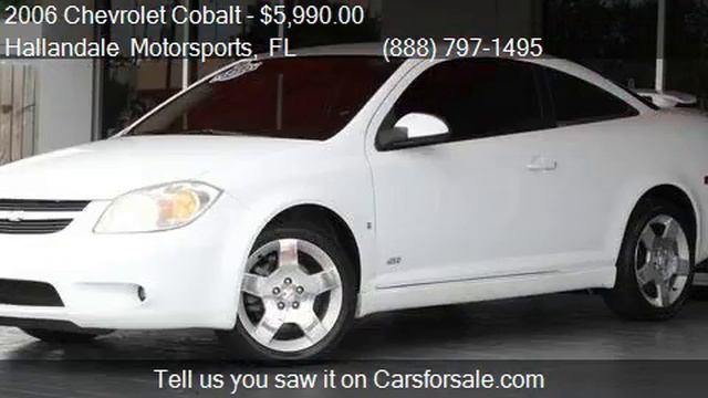 2006 Chevrolet Cobalt SS - for sale in Hallandale Beach, FL смотреть онлайн
