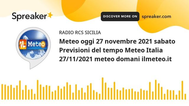 Meteo domani 27 novembre 2021 sabato Previsioni del tempo Meteo Italia 27/11/2021 meteo 27 ilmeteo смотреть онлайн