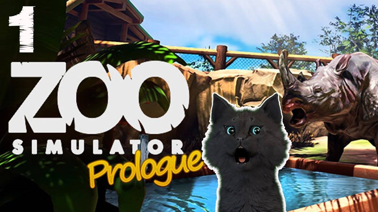 СОБСТВЕННЫЙ ЗООПАРК СУПЕР КОТА 🐱 Zoo Simulator Prologue 🐱 ЗОО СИМУЛЯТОР #01 смотреть онлайн