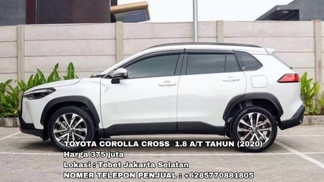 HARGA MOBIL BEKAS TOYOTA COROLLA CROSS TAHUN 2020 - 2022 смотреть онлайн