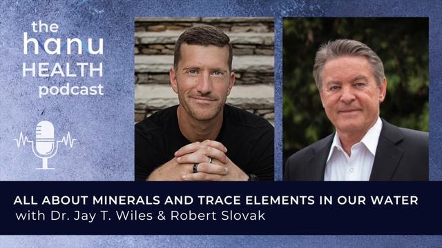 All About Minerals and Trace Elements in Our Water with Robert Slovak смотреть онлайн