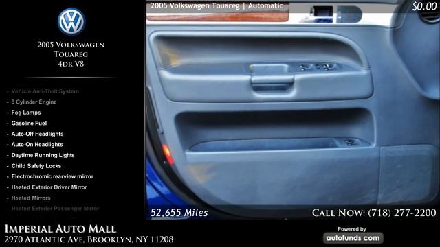 2005 Volkswagen Touareg 4dr V8 | Imperial Auto Mall, Brooklyn, NY смотреть онлайн