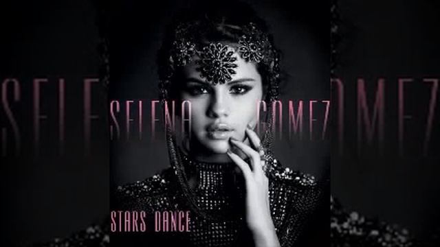 Selena Gomez - Undercover (FULL SONG) (Stars Dance Album)