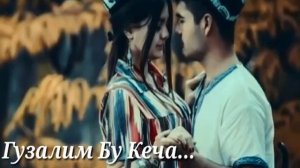 Гузалим бу кеча мен Билан  колиг