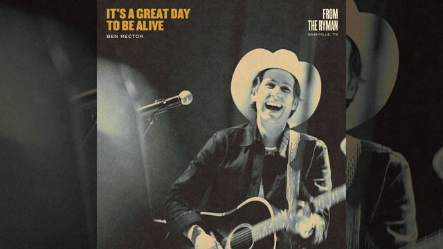 It's A Great Day To Be Alive (Live From The Ryman) смотреть онлайн