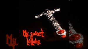 zavet - My Sweet Lullaby