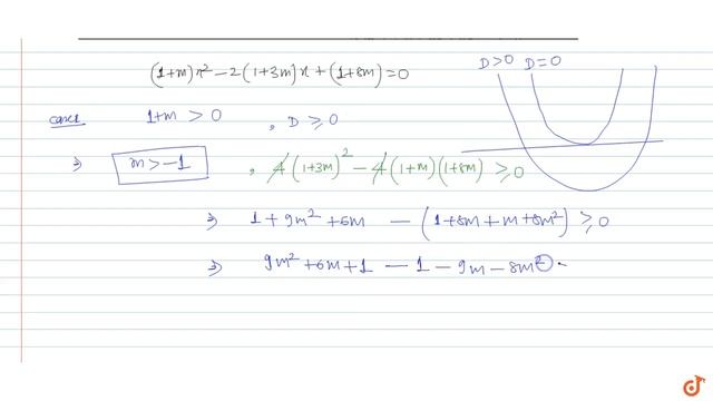 If the equation `(1 + m)x^2 - 2 (1+ 3m ) x + (1 + 8m ) = 0`, where `m in R ~ {-1}`, has at lea смотреть онлайн