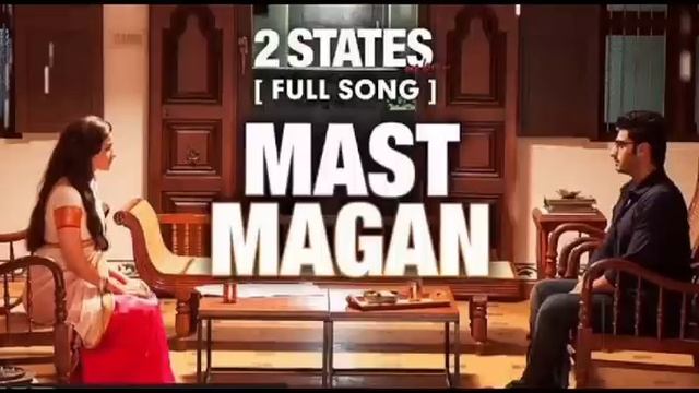 Mast Magan FULL Song | 2 States | Arijit Singh | Arjun Kapoor, Alia Bhatt смотреть онлайн