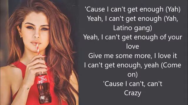 benny blanco, Tainy, Selena Gomez, J Balvin ~ I CAN'T GET ENOUGH ~ Lyrics смотреть онлайн