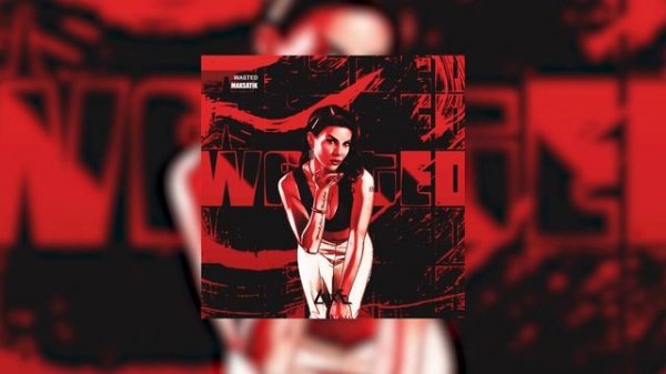 Maksatik - Wasted