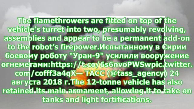 Syria-tested Russian battle robot buffed with 12 flamethrowers (PHOTOS) смотреть онлайн