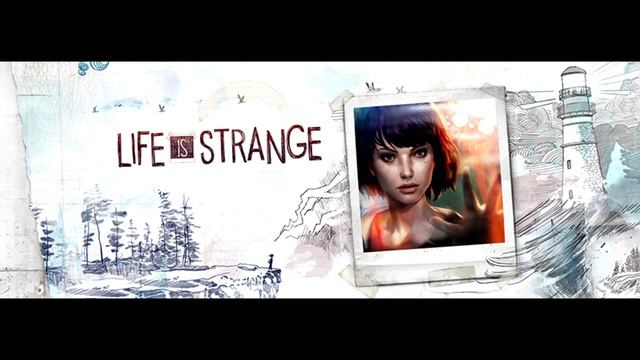 Life is Strange Ep.1 Soundtrack - Track 7 смотреть онлайн