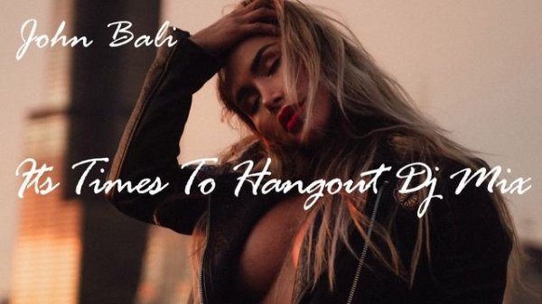 Korolova, Hangout Mix, Vocal Deep House, Progressive House, Melodic Techno, EDM Dance