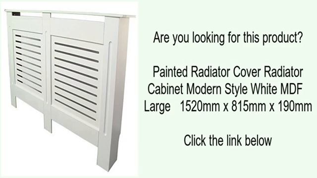 Painted Radiator Cover Radiator Cabinet Modern Style White MDF Large 1520mm x 815mm x 1 смотреть онлайн
