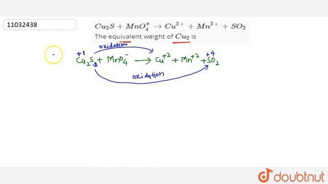 `Cu_(2)S+MnO_(4)^(ө)rarrCu^(2+)+Mn^(2+)+SO_(2)` The equivalent weight of `Cu_(2)` is смотреть онлайн