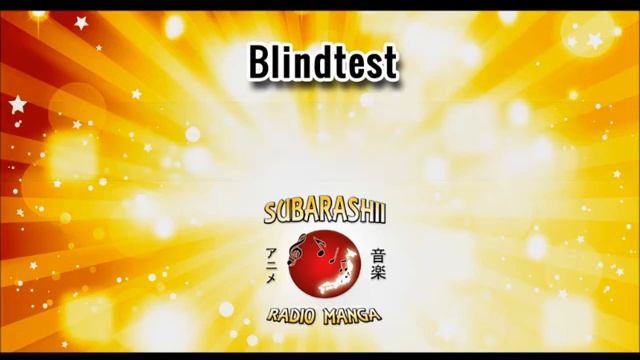 Blindtest Animes Avril 2016 (Subarashii Radio Manga)
