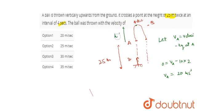 A ball is thrown vertically upwards from the ground. It crosses a point at the height of 25 m twice смотреть онлайн
