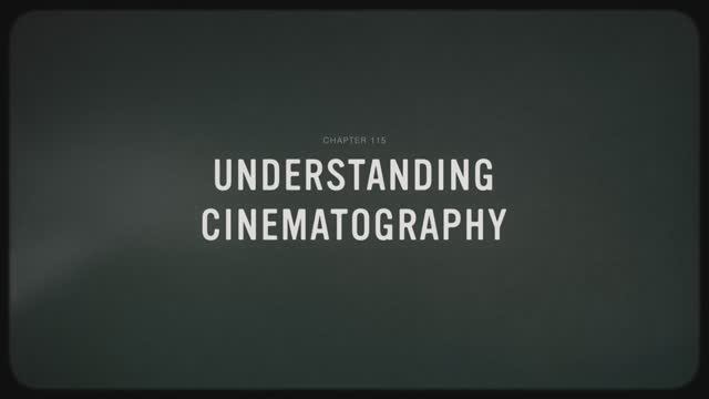 15 - Understanding Cinematography
