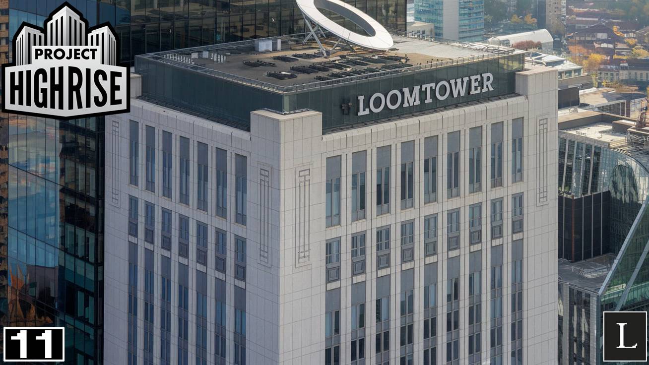 А вы посетили музЭй в LoomTower? Нет? Тогда чего вы ждёте? Project Highrise #11