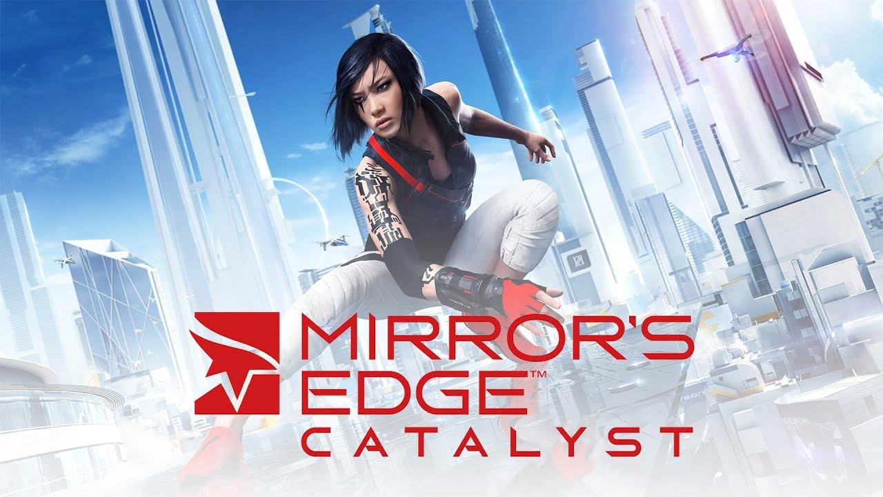 Mirror's Edge™ Catalyst (2-Серия.)
