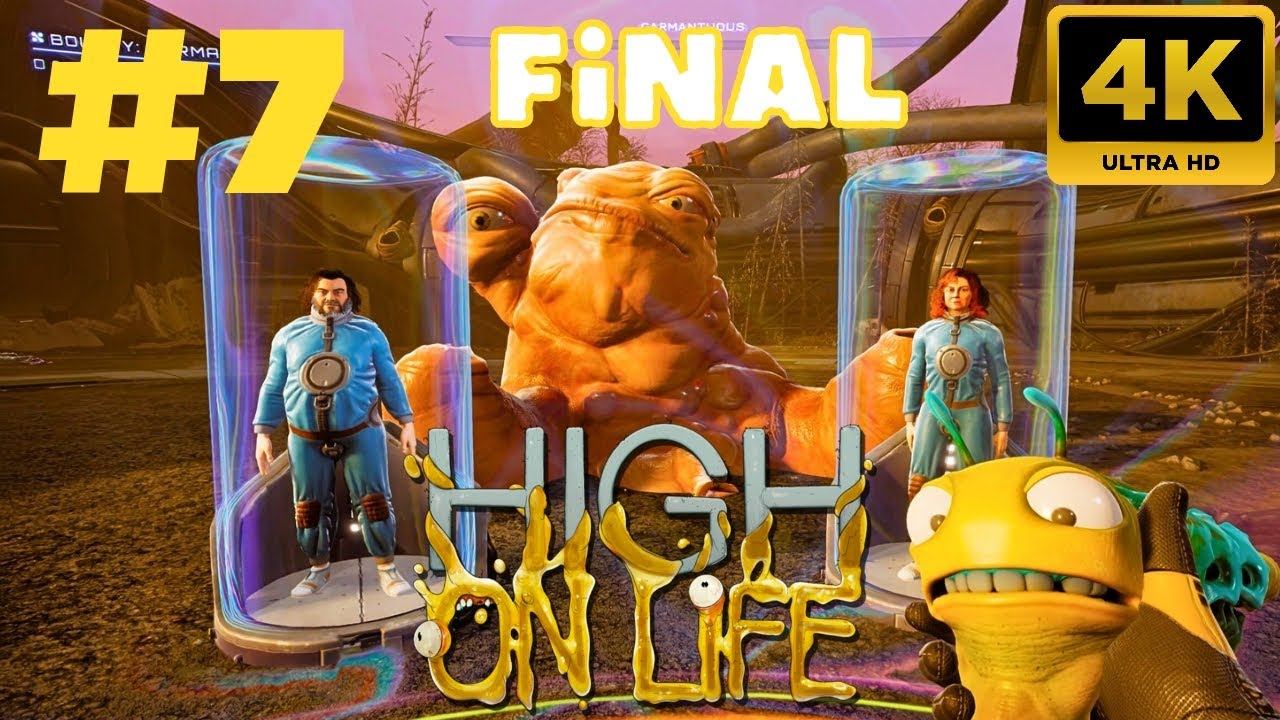 High On Life: Walkthrough. FINAL #7 (4K)