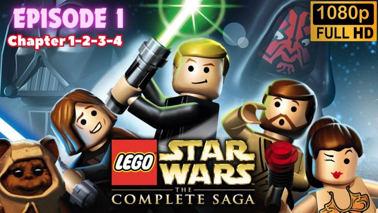 LEGO Star Wars: The Complete Saga \ (Episode 1) (Chapter 1-2-3-4)