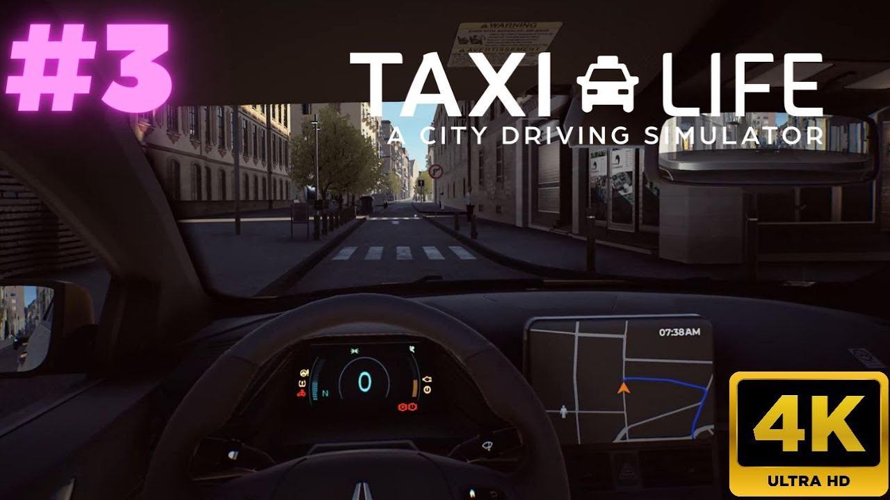 Taxi Life: A City Driving Simulator:  #3 (4K)