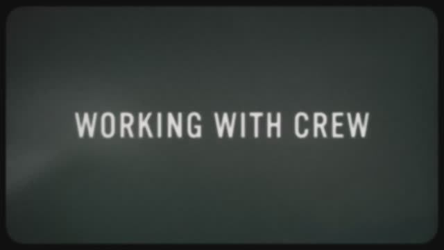 17 - Working With Crew смотреть онлайн