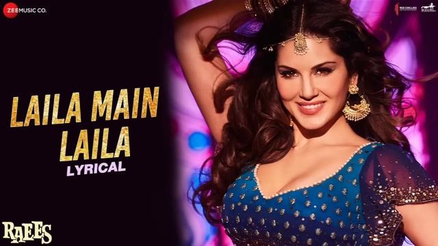 Laila Main Laila - Full Audio/ Raees/ Shah Rukh Khan/ Sunny Leone/ Pawni Pandey/ Ram Sampath