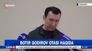 Botir Qodirov otasi haqida