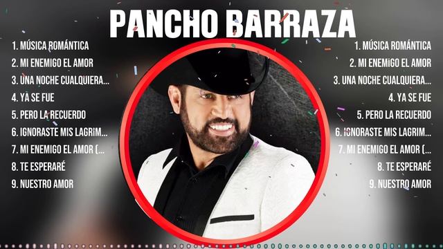 Pancho Barraza ~ Românticas Álbum Completo 10 Grandes Sucessos