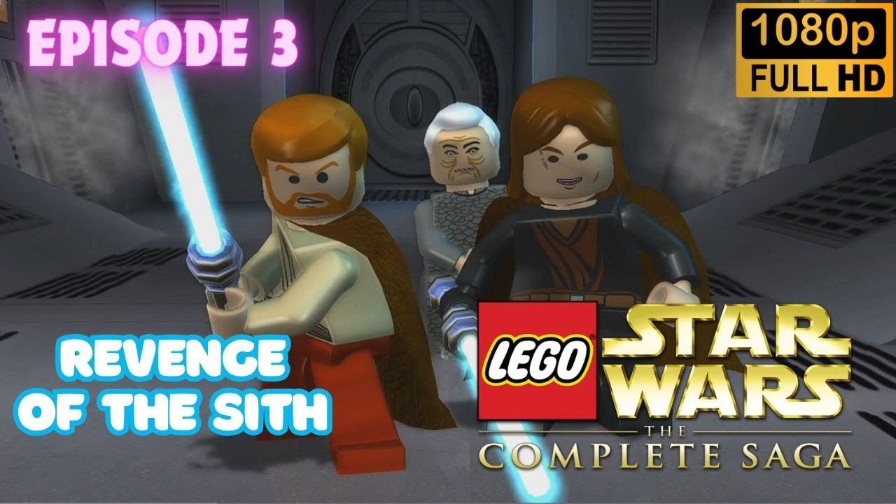 LEGO Star Wars: The Complete Saga \ REVENGE OF THE SITH. (Episode 3)
