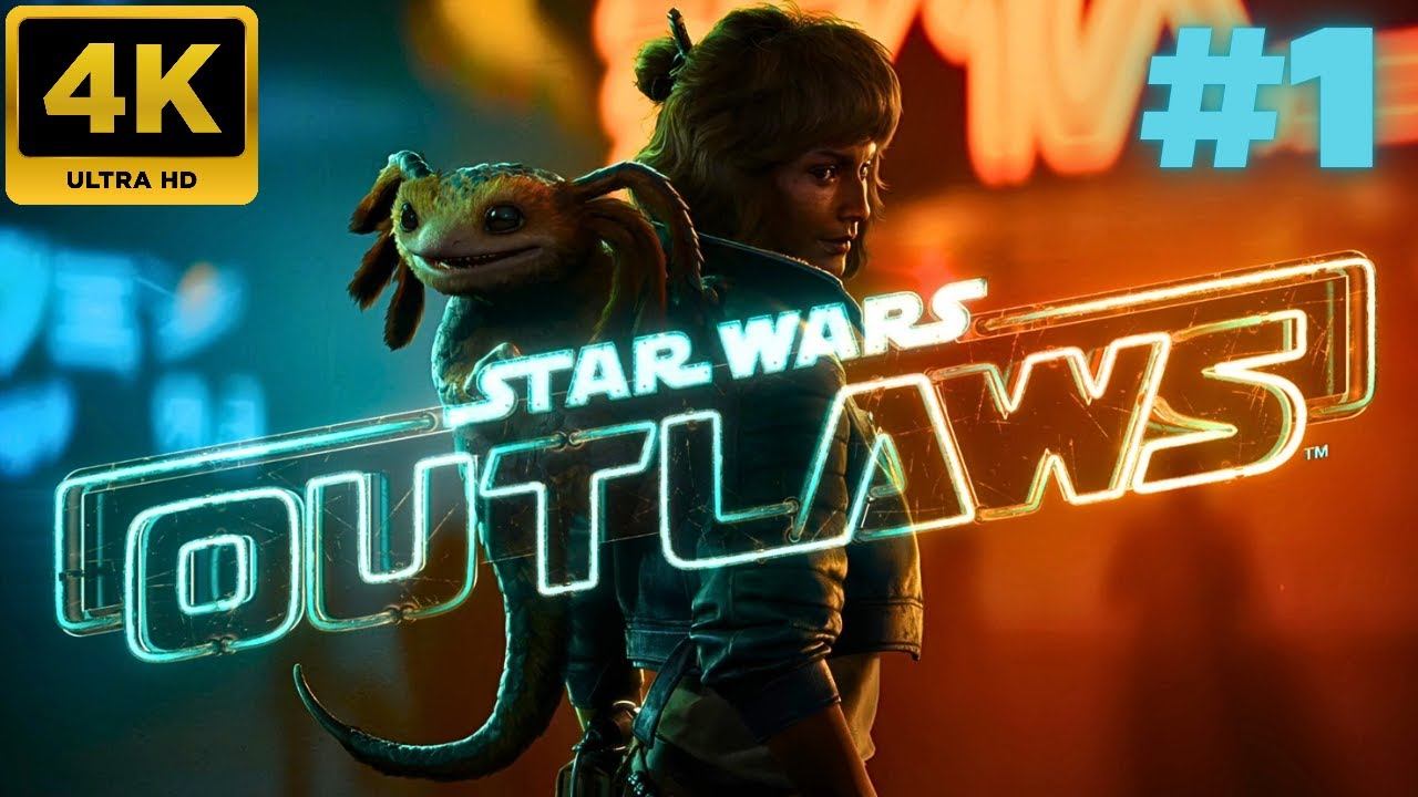 Star Wars Outlaws:  Walkthrough #1 (4K)