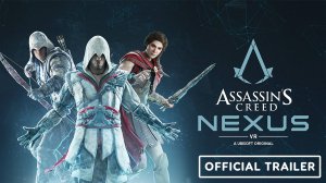 Assassin s Creed Nexus VR - Trailer