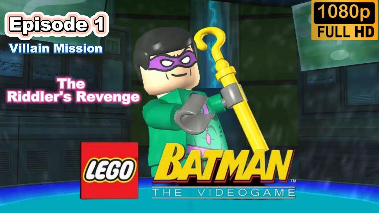 LEGO Batman:  The Videogame \ Villain Mission \ The Riddler's Revenge. (Episode 1)