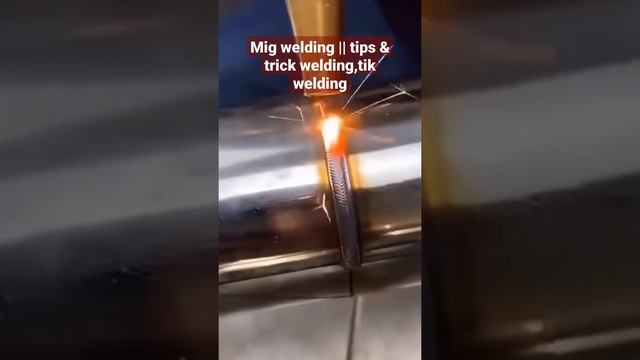 mig welding || tik welding # tips & trick welding,welders смотреть онлайн