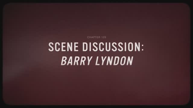 25 - Scene Discussion - Barry Lyndon смотреть онлайн