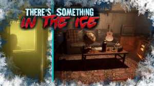 There's Something In The Ice. Хоррор. Полярная станция. Древний вирус в пробах льда. Мутации.