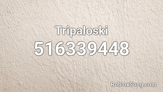 Tripaloski Roblox ID - Roblox Music Code смотреть онлайн