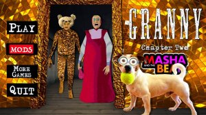Мод Грани Маша и Медведь ► Granny_ Chapter Two ► Прохождение + Побег через дверь