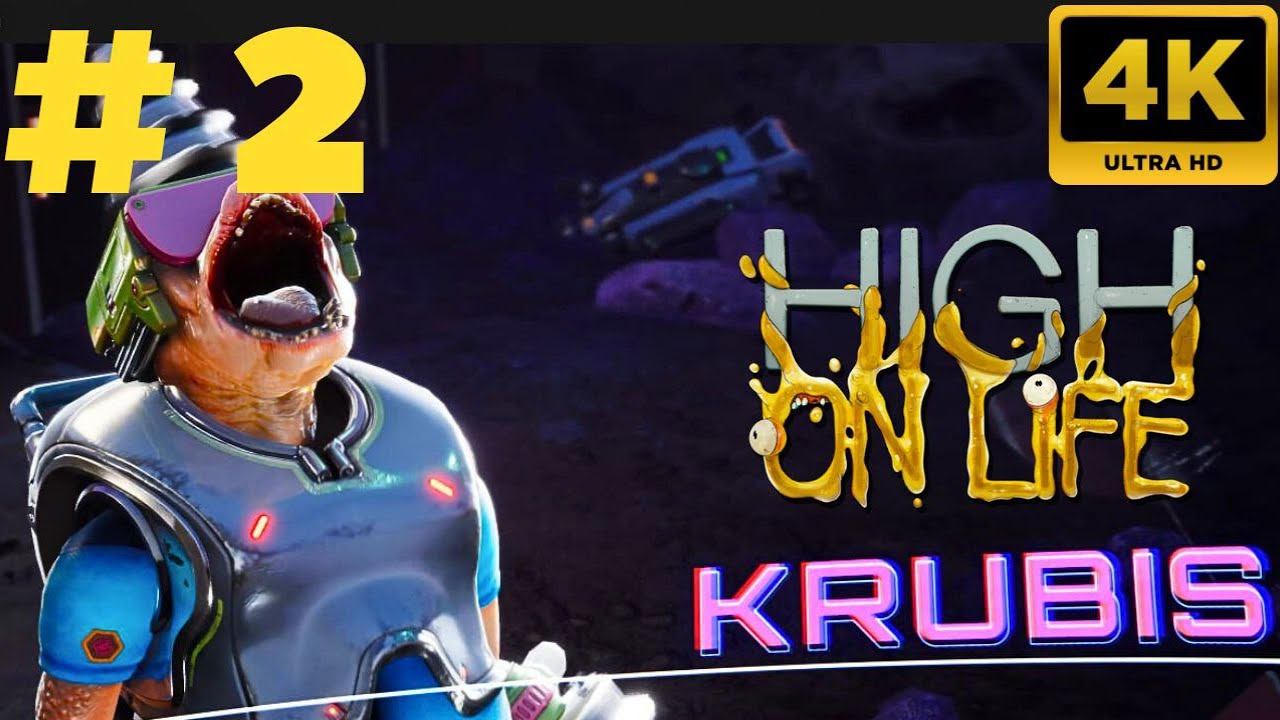 High On Life: Walkthrough #2 (4K)
