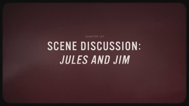 27 - Scene Discussion - Jules and Jim смотреть онлайн