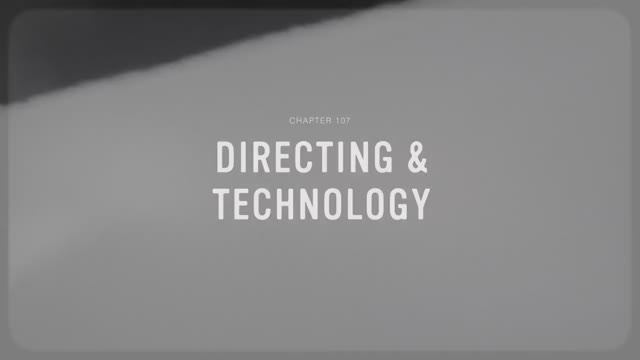 07 - Directing & Technology смотреть онлайн