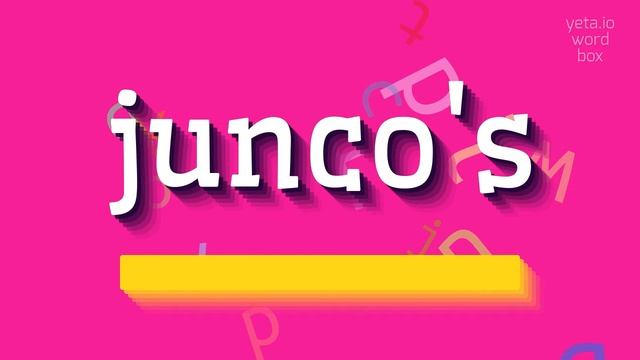HOW TO SAY JUNCO'S? #junco's смотреть онлайн