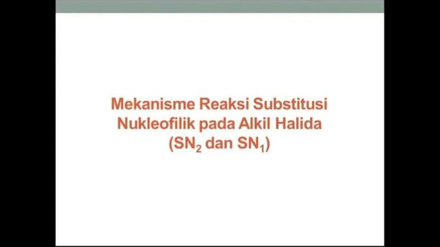 Reaksi Reaksi Alkil Halida (Part 1) | Sifat Kimia Alkil Halida dan Mekanisme Reaksi SN2 dan SN1 смотреть онлайн