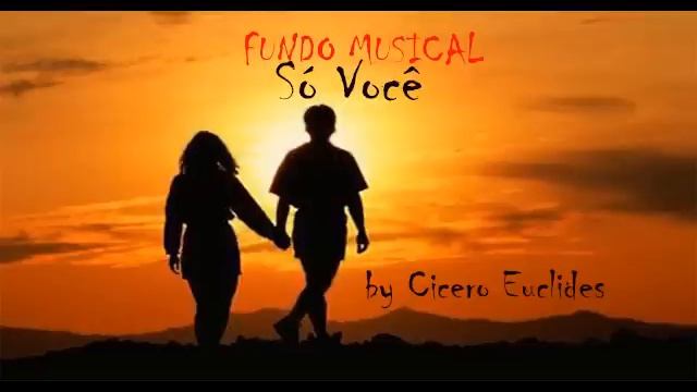 Fundo Musical Só Você - Anderson Freire [Romântico] by Cicero Euclides смотреть онлайн