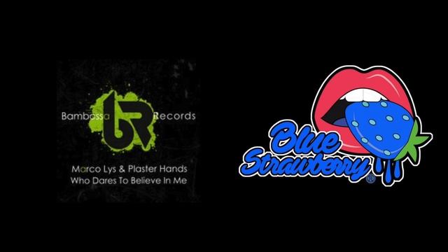 Marco Lys & Plaster Hands - Who Dares To Believe In Me (Extended Mix) смотреть онлайн