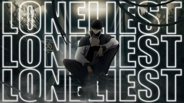 LONELIEST