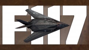 КОРОТКО И ЯСНО | F-117 В WAR THUNDER